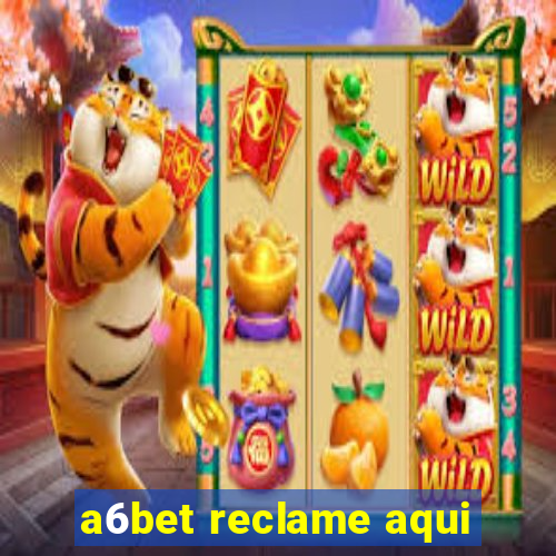 a6bet reclame aqui